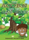 Image for The Acorn and the Oak Tree