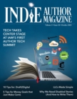 Image for Indie Author Magazine Featuring The Author Tech Summit : Technology Takes Center Stage: Advertising as an Indie Author, Where to Advertise Books, Working with Other Authors, and 20Books Madrid 2022 in