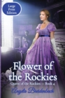 Image for Flower of the Rockies - Large Print Edition