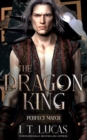 Image for Perfect Match : The Dragon King