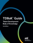 Image for TDBoK™ Guide : Talent Development Body of Knowledge