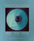 Image for Photoscapes and the Egg