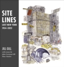Image for Site lines  : lost New York, 1954-2022