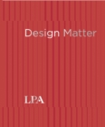 Image for Design matter  : every project - every budget - every scale