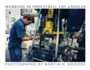 Image for Working in Industrial Los Angeles
