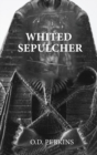 Image for Whited Sepulcher Hypocrisy of Race