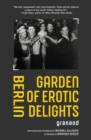 Image for Berlin Garden of Erotic Delights