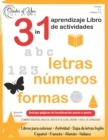 Image for 3 in 1 Learning Activity Book - Letters, Numbers and Shapes Ages 2-5, Grade Kindergarten -1st
