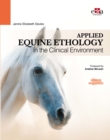 Image for Applied Equine Ethology in the Clinical Environment
