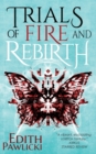 Image for Trials of Fire and Rebirth