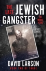Image for The Last Jewish Gangster : The Middle Years