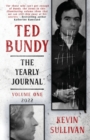 Image for Ted Bundy : The Yearly Journal