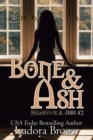 Image for Bone &amp; Ash