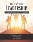 Image for Heartful Leadership - A Primer for Transforming Education