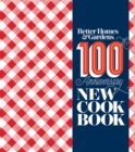 Image for Better homes &amp; gardens 100th anniversary new cookbook