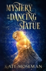 Image for Mystery of the Dancing Statue