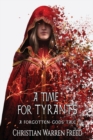 Image for A Time For Tyrants