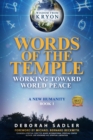 Image for Words of the Temple: Working Toward World Peace
