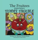 Image for The Fruitees Experience Tummy Trouble