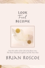 Image for Look, Feel, Become
