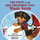 Image for The Puppy in the Red-Checkered Coat : Meets Santa