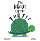 Image for The Brave Little Turtle