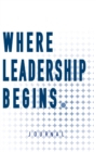 Image for Where Leadership Begins - Journal