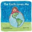 Image for The Earth Loves Me