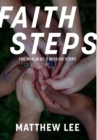 Image for Faith Steps : The Psalm 82:3 Mission Story
