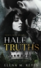 Image for Half Truths : Then