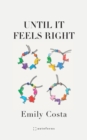 Image for Until It Feels Right