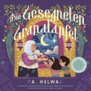 Image for Die Gesegneten Granatapfel: Eine Ramadan-Geschichte Uber Das Geben
