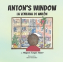 Image for Anton&#39;s Window : La ventana de Anton