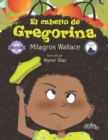 Image for El cabello de Gregorina : Segunda edicion