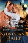 Image for An Inescapable Attraction : Defiant Hearts Book Three