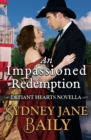 Image for An Impassioned Redemption : Defiant Hearts Novella
