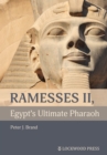 Image for Ramesses II, Egypt&#39;s Ultimate Pharaoh