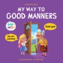 Image for My Way to Good Manners