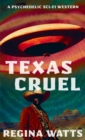 Image for Texas Cruel