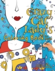 Image for The Crazy Cat Lady&#39;s Coloring Book for Adults