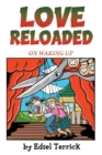 Image for Love Reloaded: On Waking up