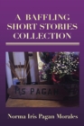 Image for A Baffling Short Stories Collection