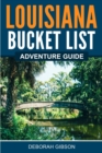 Image for Louisiana Bucket List Adventure Guide