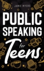 Image for Public Speaking for Teens