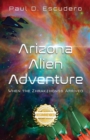 Image for Arizona Alien Adventure