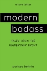 Image for Modern Badass: Tales From The Leadership Front