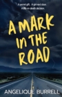 Image for A Mark in the Road