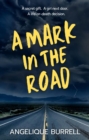 Image for Mark in the Road