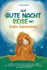 Image for Auf Gute-Nacht-Reise mit Kalle Kaninchen