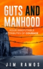 Image for Guts and Manhood